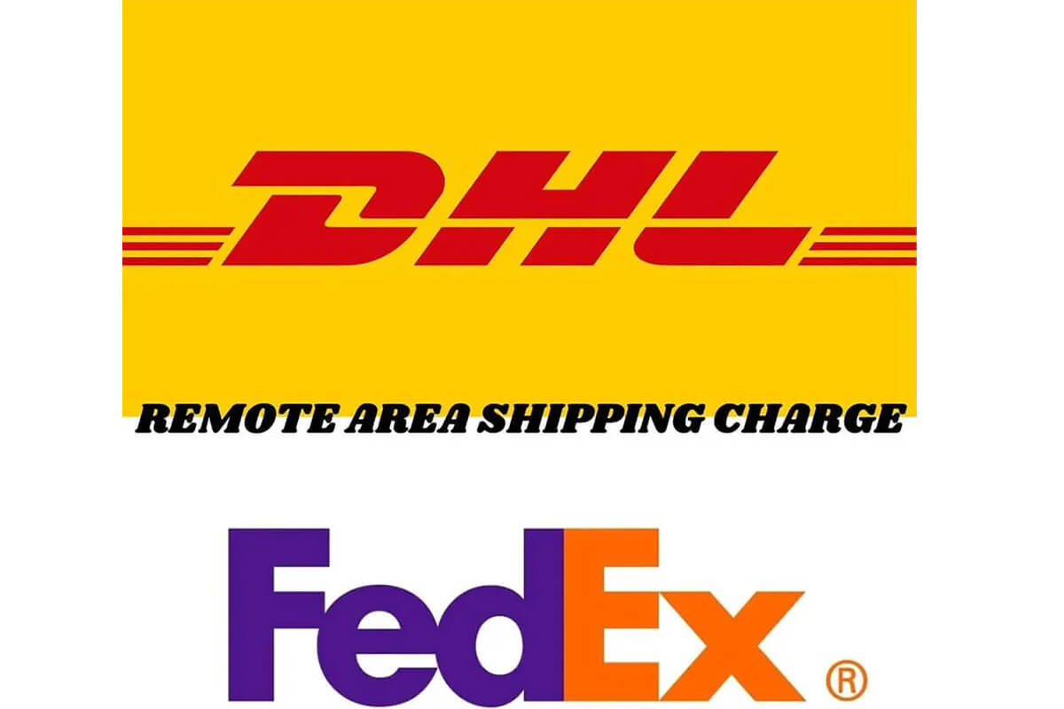 DHL/Fed. Ex Remote Area Shipping Charge